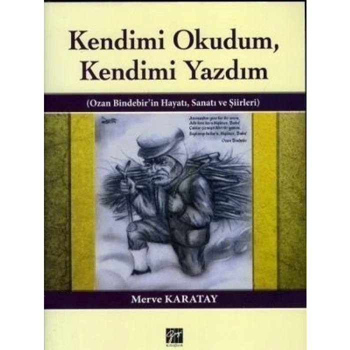 Kendimi Okudum, Kendimi Yazdım - Merve Karatay