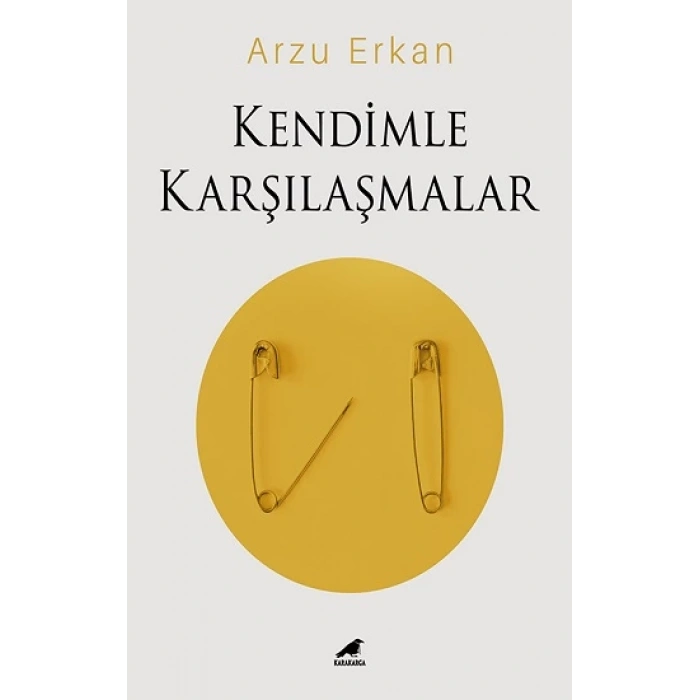 Kendimle Karşılaşmalar