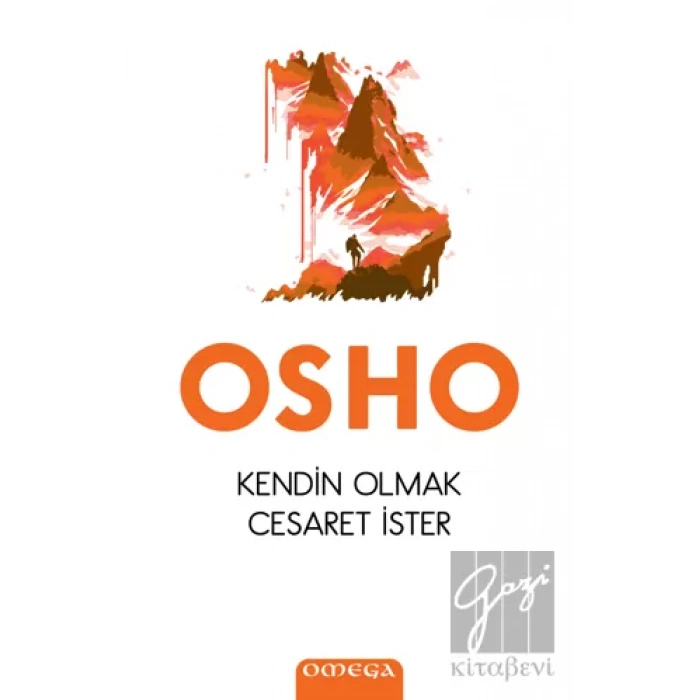 Kendin Olmak Cesaret İster