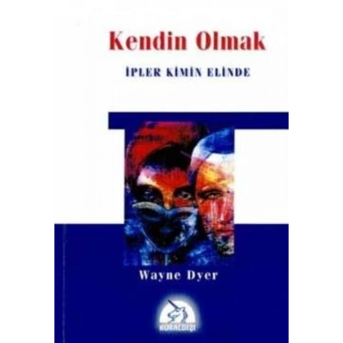 Kendin Olmak İpler Kimin Elinde