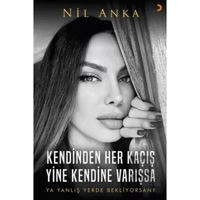 Kendinden Her Kaçış Yine Kendine Varışsa