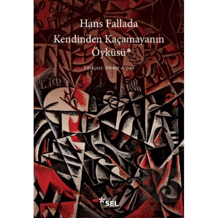 Kendinden Kaçamayanın Öyküsü