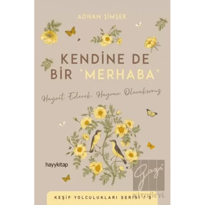 Kendine De Bir Merhaba