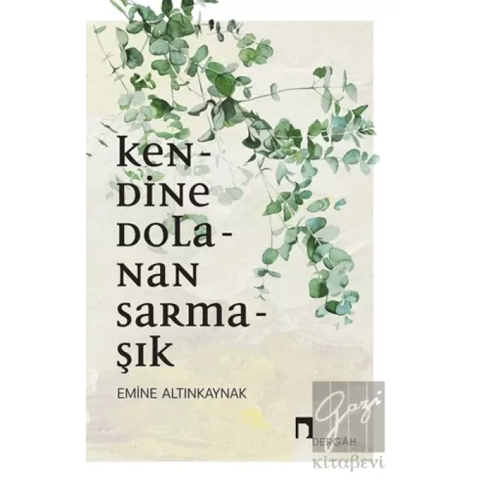 Kendine Dolanan Sarmaşık