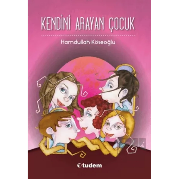 Kendini Arayan Çocuk