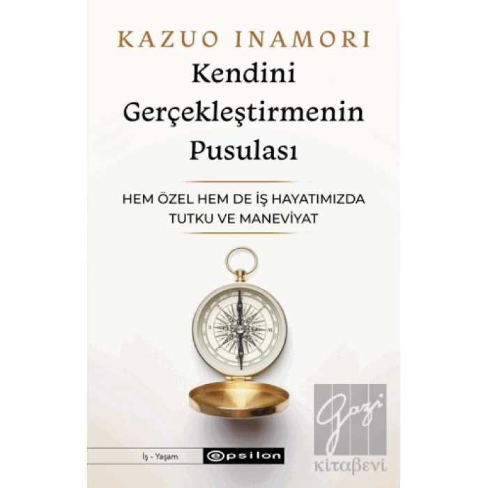 Kendini Gerçekleştirmenin Pusulası