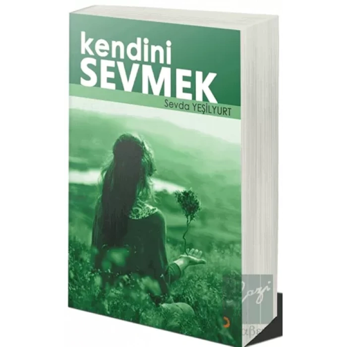 Kendini Sevmek