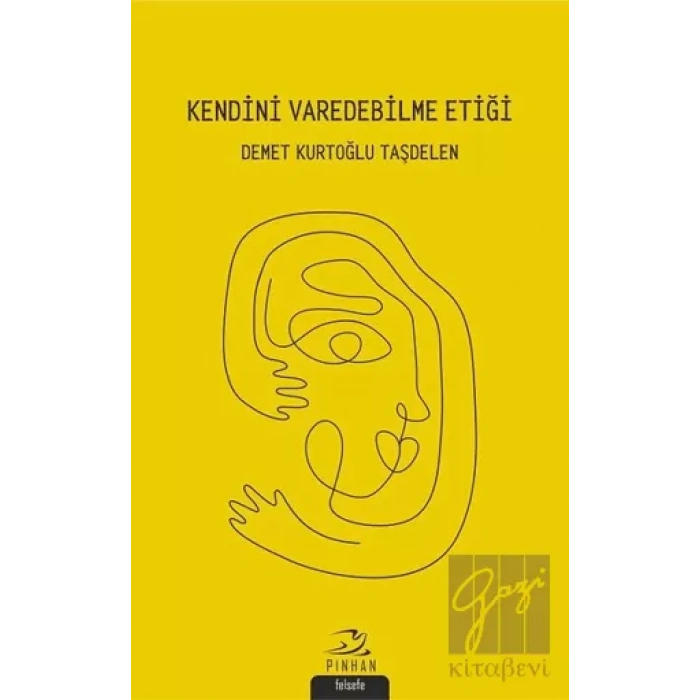 Kendini Varedebilme Etiği