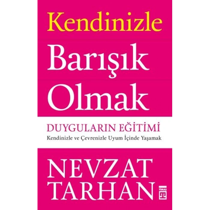 Kendinizle Barışık Olmak