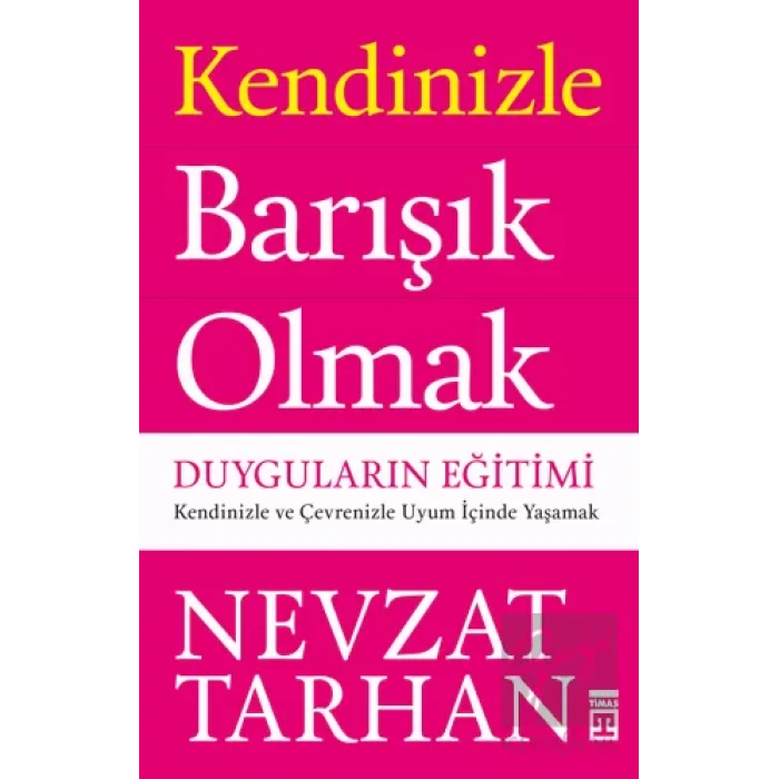 Kendinizle Barışık Olmak