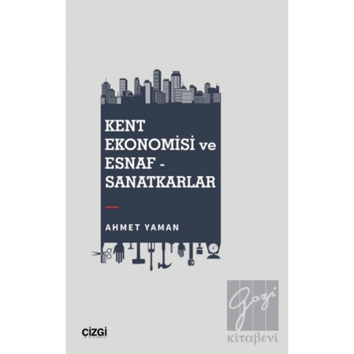 Kent Ekonomisi ve Esnaf - Sanatkarlar