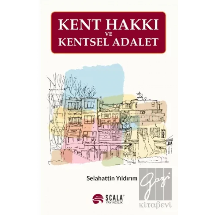 Kent Hakkı Ve Kentsel Adalet
