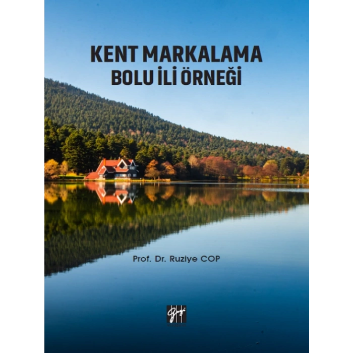 Kent Markalama Bolu İli Örneği - Prof. Dr. Ruziye Cop