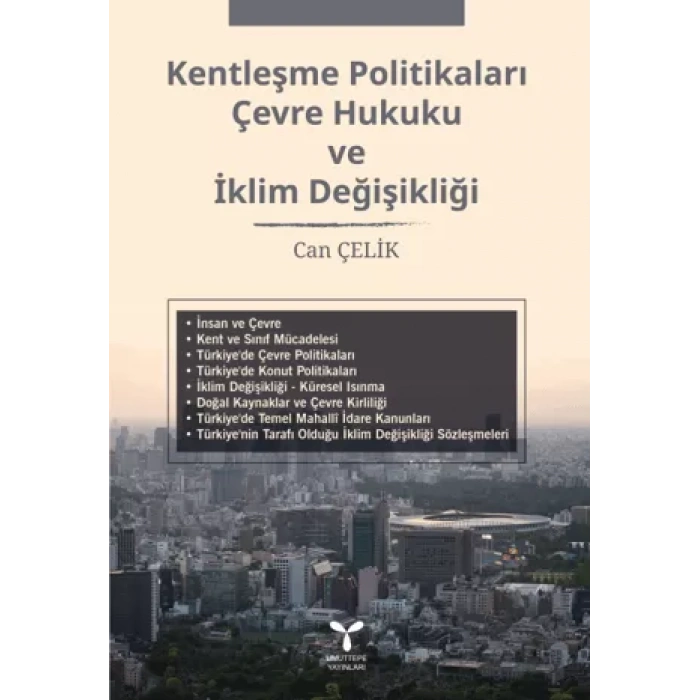 Kentleşme Politikaları Çevre Hukuku Ve Klim Değişikliği