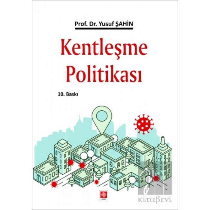 Kentleşme Politikası