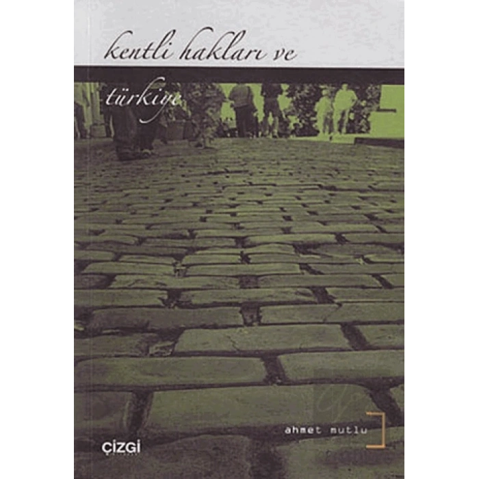 Kentli Hakları ve Türkiye