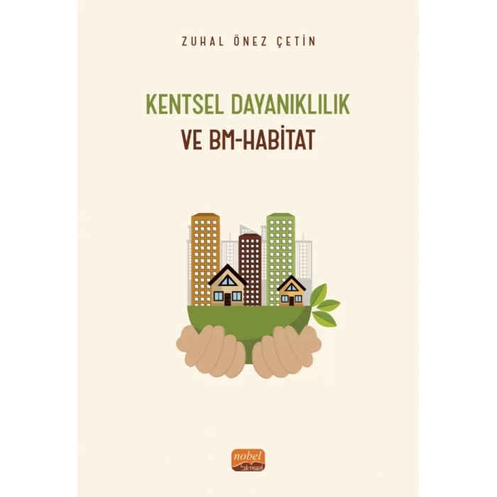 KENTSEL DAYANIKLILIK VE BM-HABİTAT