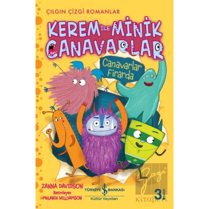 Kerem ile Minik Canavarlar - Canavarlar Firarda