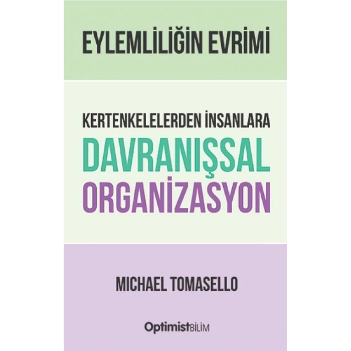 Kertenkelelerden İnsanlara Davranışsal Organizasyon
