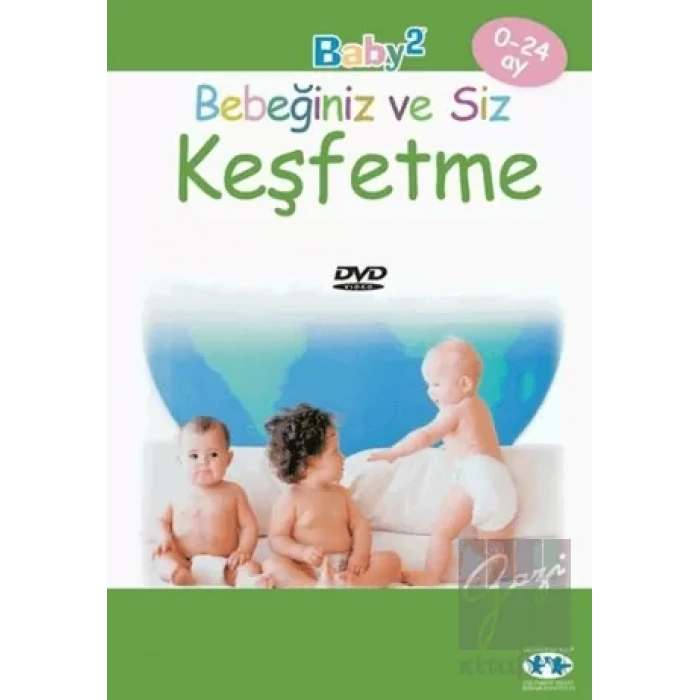 Keşfetme - Bebeğiniz ve Siz