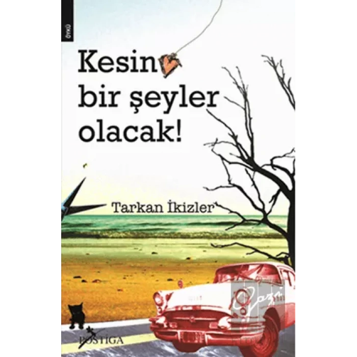 Kesin Bir Şeyler Olacak!