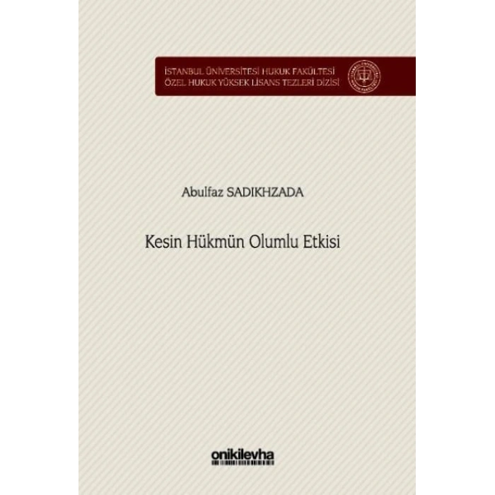 Kesin Hükmün Olumlu Etkisi