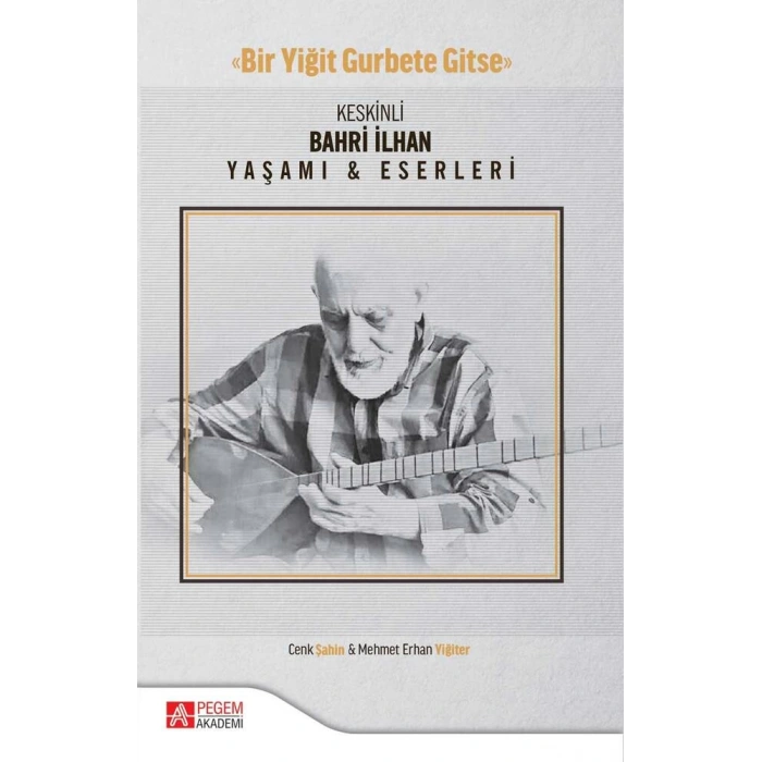 Keskinli Bahri İlhan Yaşamı & Eserleri