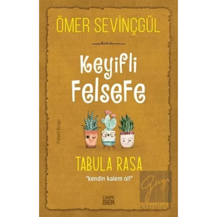 Keyifli Felsefe - Tabula Rasa