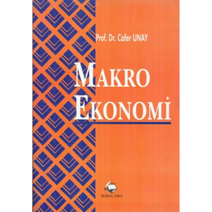 Keynesyen ve Keynes Sonrası Makro Ekonomi
