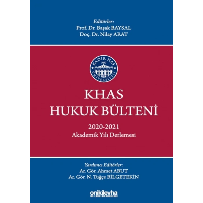 KHAS Hukuk Bülteni 2020-2021 Akademik Yılı Derlemesi