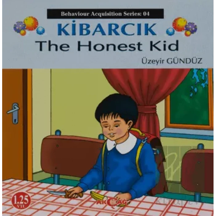 Kibarcık The Honest Kid