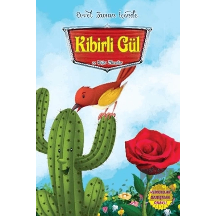 Kibirli Gül ve Diğer Masallar