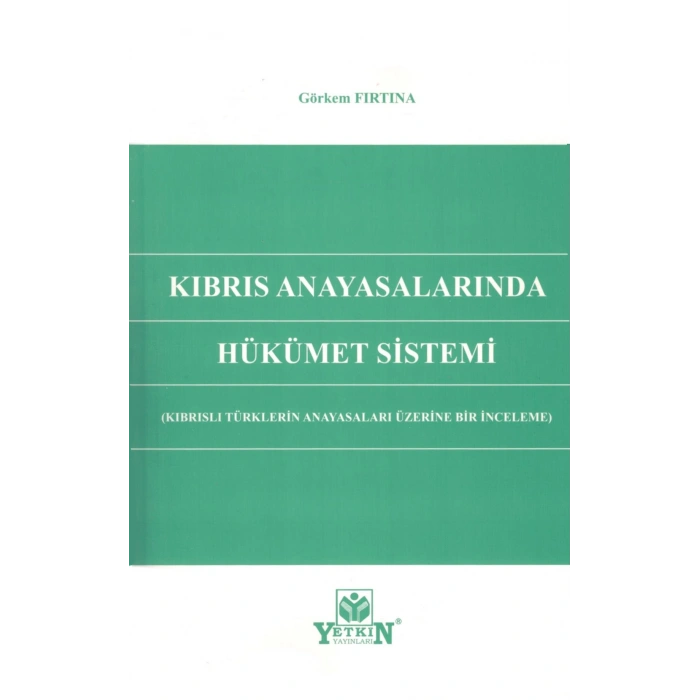 Kıbrıs Anayasalarında Hükümet Sistemi