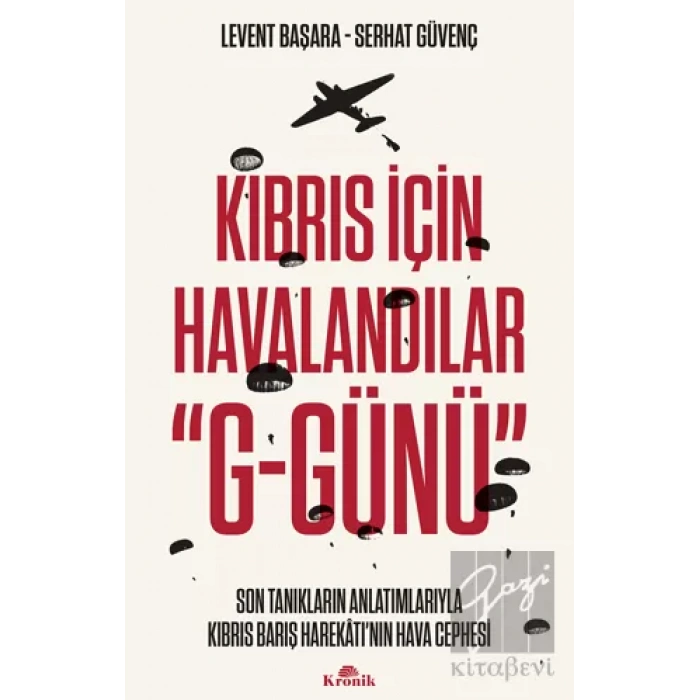 Kıbrıs İçin Havalandılar G-Günü