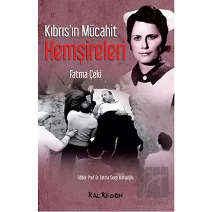 Kıbrısın Mücahit Hemşireleri