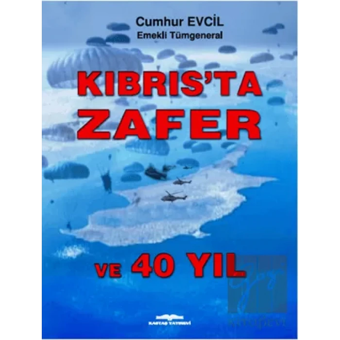 Kıbrısta Zafer ve 40 Yıl