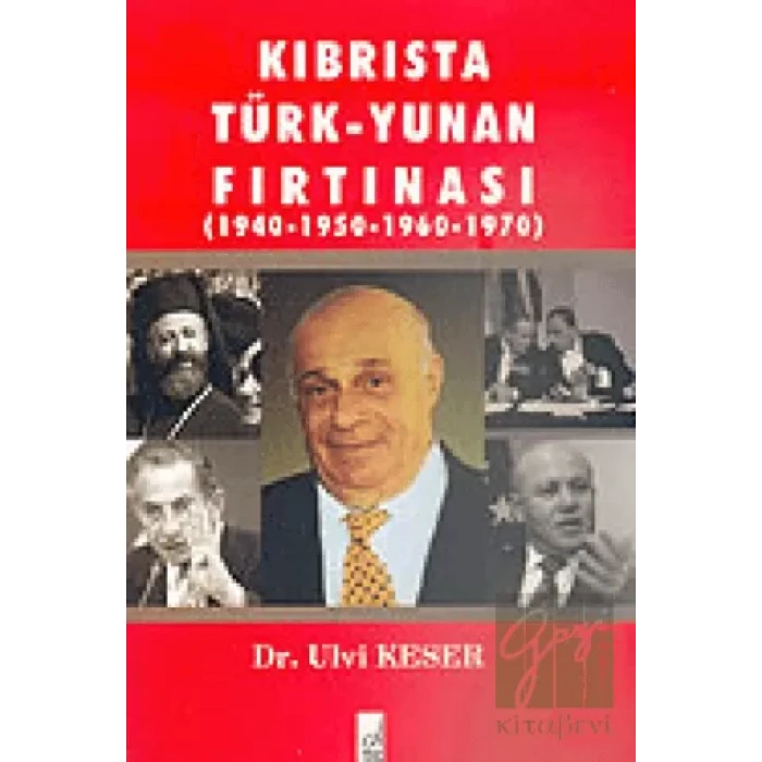 Kıbrısta Türk - Yunan Fırtınası 1940-1950 / 1960-1970