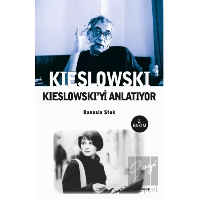 Kieslowski Kieslowskiyi Anlatıyor