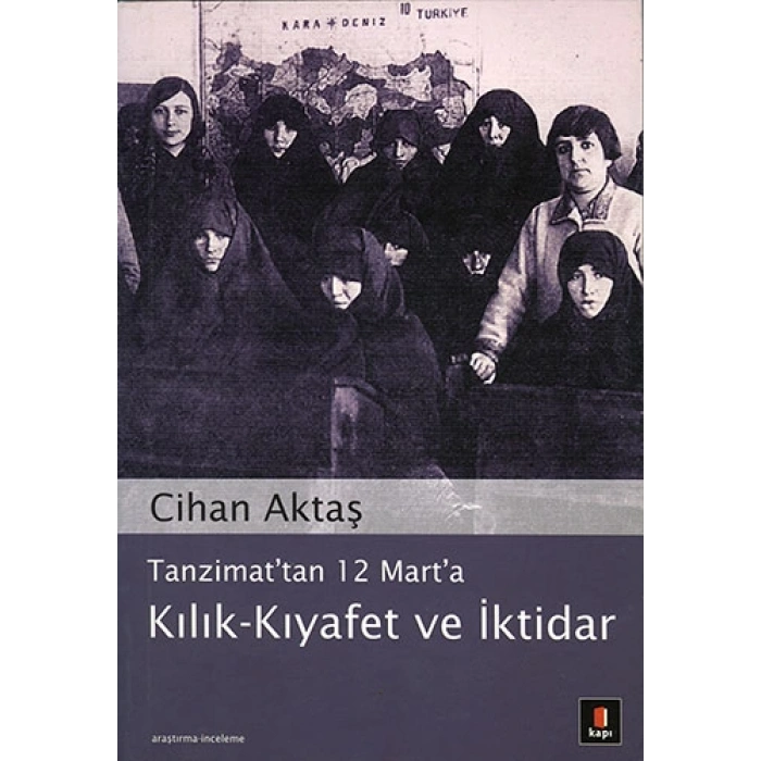 Kılık - Kıyafet ve İktidar