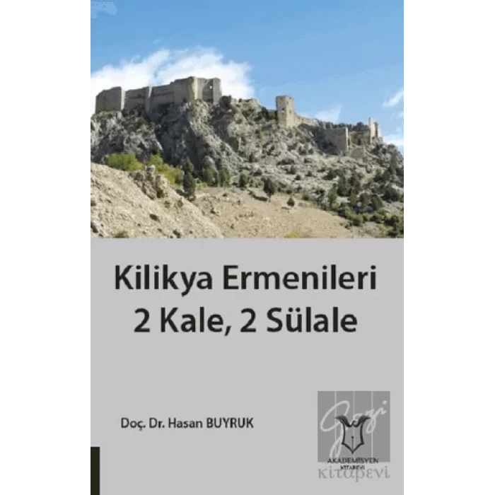 Kilikya Ermenileri 2 Kale, 2 Sülale