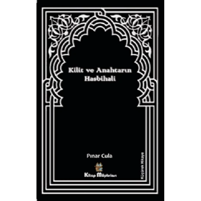 Kilit ve Anahtarın Hasbihali