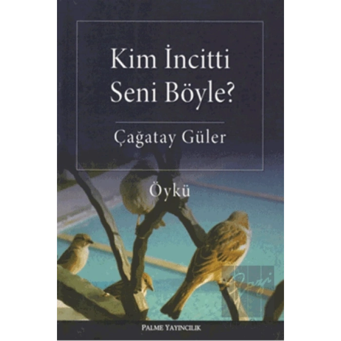 Kim İncitti Seni Böyle?