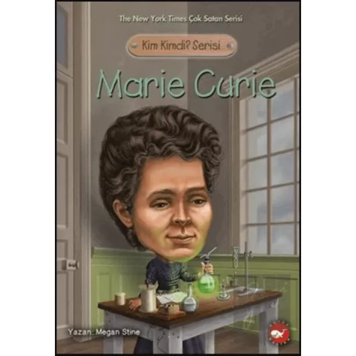Kim Kimdi? Serisi - Marie Curie