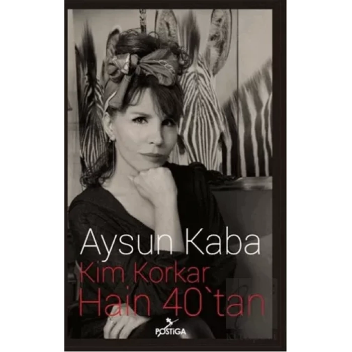 Kim Korkar Hain 40’tan