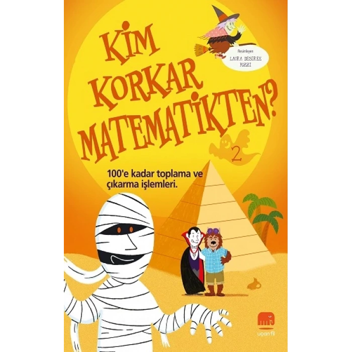 Kim Korkar Matematikten 2 - 100’e Kadar Toplama ve Çıkarma