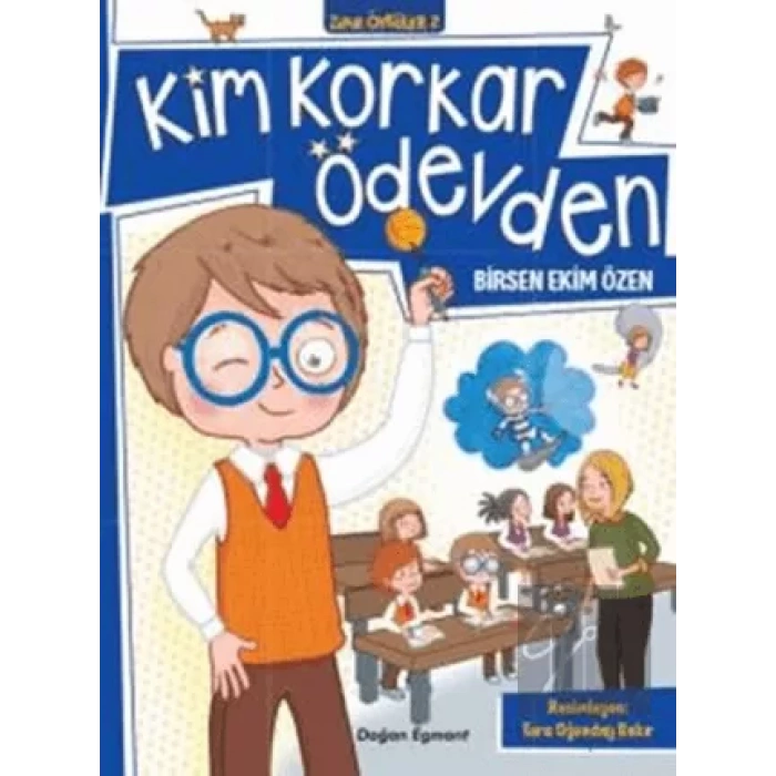 Kim Korkar Ödevden - Zıpır Öyküler 2