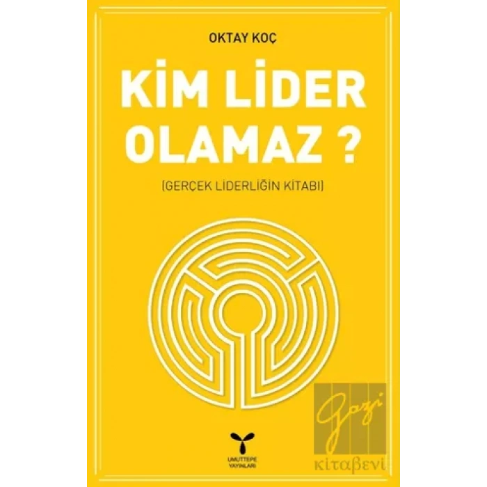 Kim Lider Olamaz?