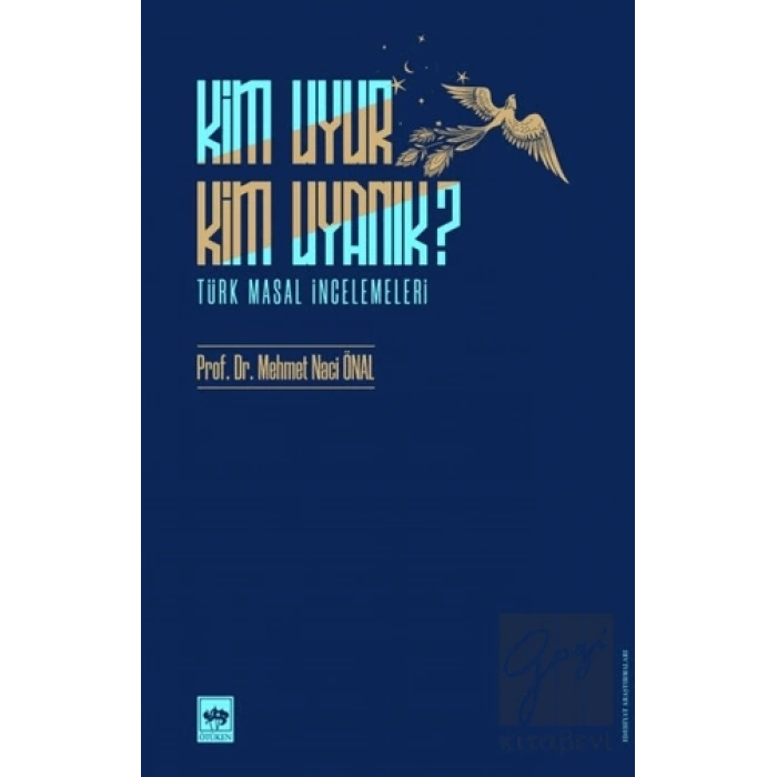 Kim Uyur Kim Uyanık?