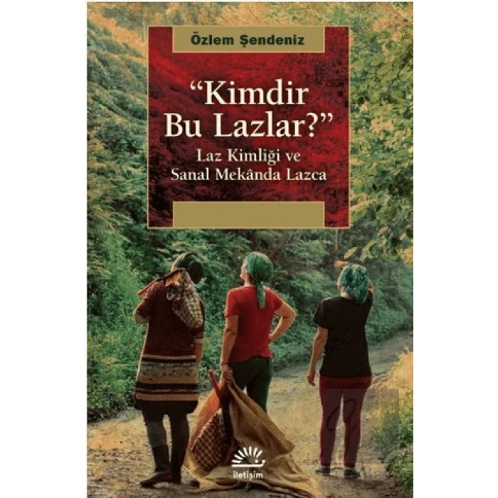 Kimdir Bu Lazlar