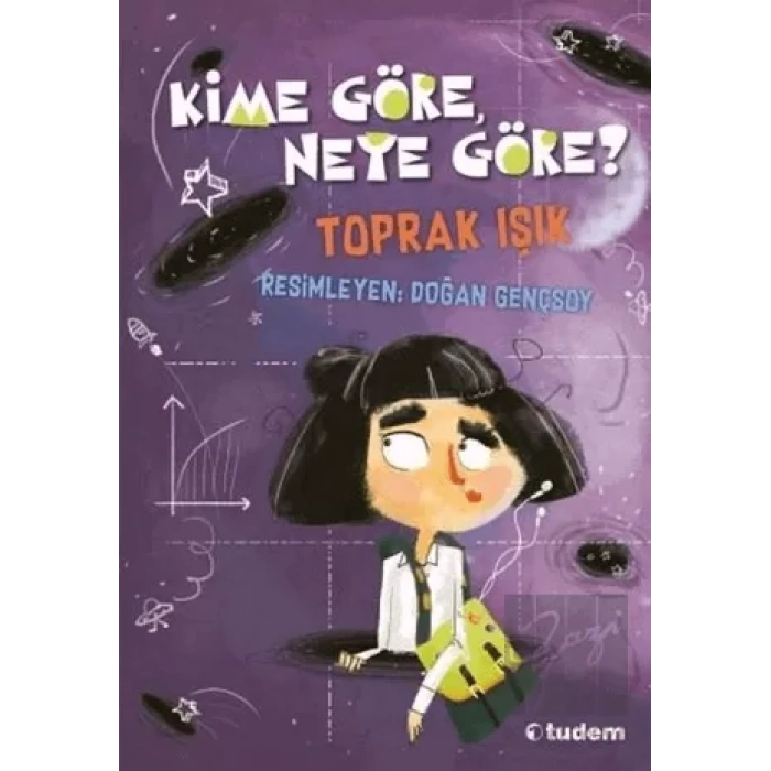 Kime Göre, Neye Göre?